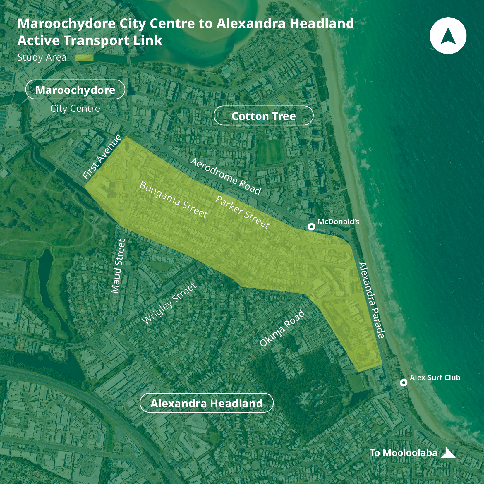 A map showing the proposed active transport link between Maroochydore City Centre and Alexandra Headland on the Sunshine Coast. The highlighted study area runs from First Avenue in Maroochydore, along Aerodrome Road and Parker Street, then down Alexandra 